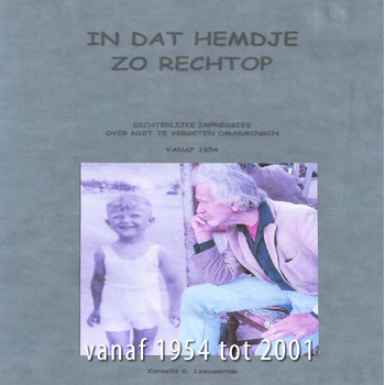 In dat hemdje, zo rechtop (Paperback) bij Singel 344