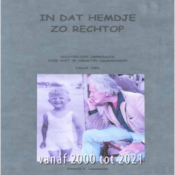 In dat hemdje, zo rechtop (Paperback) bij Singel 344