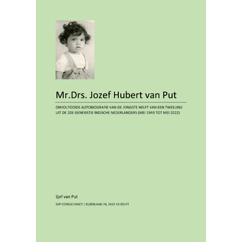 Mr.Drs. Jozef Hubert van Put - levensverhaal (Paperback) bij Singel 344