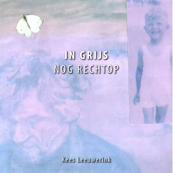 In grijs nog rechtop (Paperback) bij Singel 344