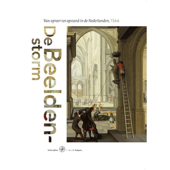 De Beeldenstorm (Hardback) bij Singel 344