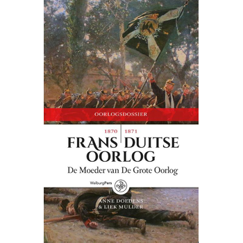 Frans-Duitse Oorlog 1870-1871 (Paperback) bij Singel 344
