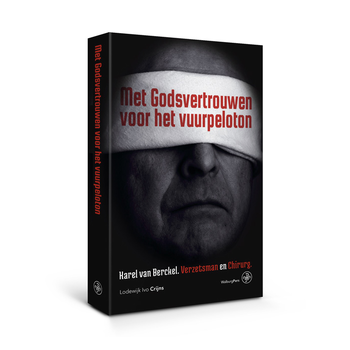 Met Godsvertrouwen voor het vuurpeloton (Paperback) bij Singel 344