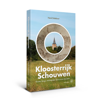 Kloosterrijk Schouwen (Paperback) bij Singel 344