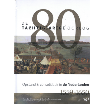 De Tachtigjarige Oorlog (Hardback) bij Singel 344