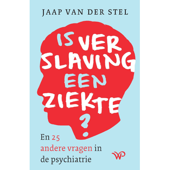 Is verslaving een ziekte? (Paperback) bij Singel 344