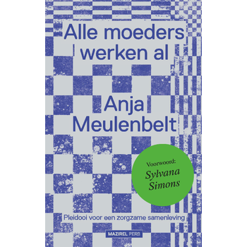 Alle moeders werken al (Paperback) bij Singel 344