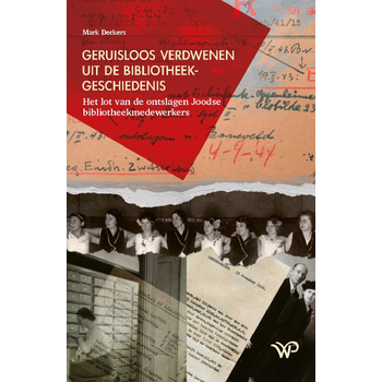 Geruisloos verdwenen uit de bibliotheekgeschiedenis (Paperback) bij Singel 344