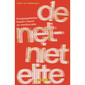 De net-niet elite (Paperback) bij Singel 344