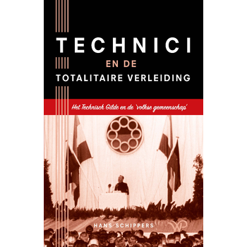 Technici en de totalitaire verleiding (Paperback) bij Singel 344