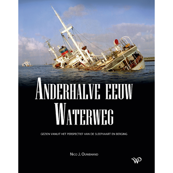 Anderhalve eeuw Waterweg (Paperback) bij Singel 344