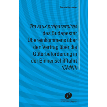 Travaux preparatoires des Budapester Ubereinkommens über den Vertrag über die Guterbeforderung in der Binnenschifffahrt (CMNI) (Paperback) bij Singel 344