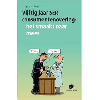 Vijftig jaar SER consumentenoverleg (Paperback) bij Singel 344