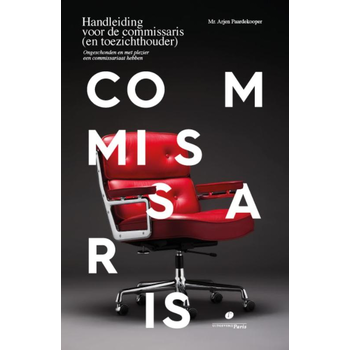 Handleiding voor de commissaris (en toezichthouder) (Paperback) bij Singel 344