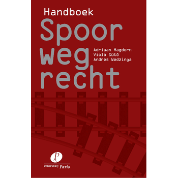 Handboek Spoorwegrecht (Paperback) bij Singel 344