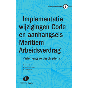 Implementatie wijzigingen Code en aanhangsels Maritiem Arbeidsverdrag (Paperback) bij Singel 344