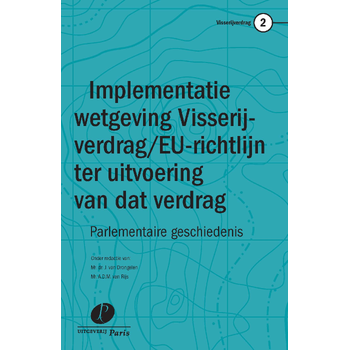 Implementatie van het Visserijverdrag en de EU-richtlijn ter uitvoering van dat verdrag in de Nederlandse wetgeving (Paperback) bij Singel 344