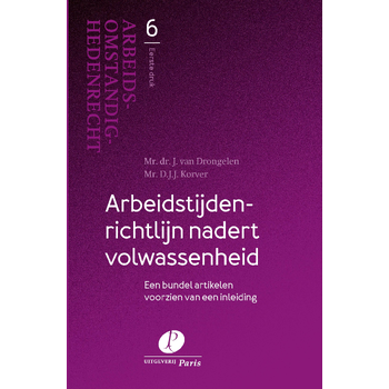 Arbeidstijdenrichtlijn nadert volwassenheid (Paperback) bij Singel 344