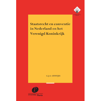 Staatsrecht en conventie in Nederland en het Verenigd Koninkrijk (Paperback) bij Singel 344
