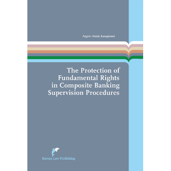 The Protection of Fundamental Rights in Composite Banking Supervision Procedures (Paperback) bij Singel 344
