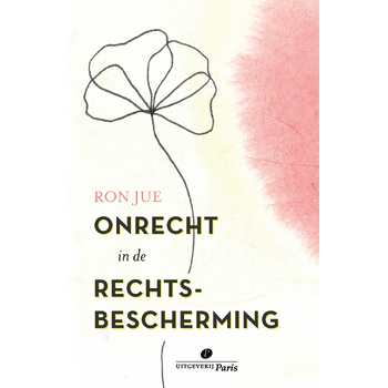 Onrecht in de rechtsbescherming (Paperback) bij Singel 344