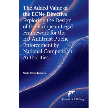 The Added Value of the ECN+ Directive (Paperback) bij Singel 344