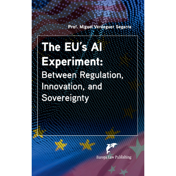 The EU’s AI Experiment: (Paperback) bij Singel 344