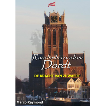 Raadsels rondom Dordt (Paperback) bij Singel 344