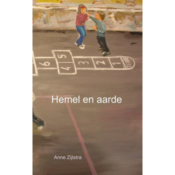 Hemel en aarde (Paperback) van Anne Zijlstra