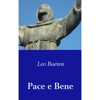 Pace e Bene (Paperback) bij Singel 344