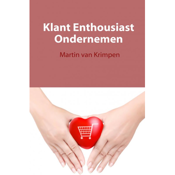Klant enthousiast ondernemen (Paperback) bij Singel 344