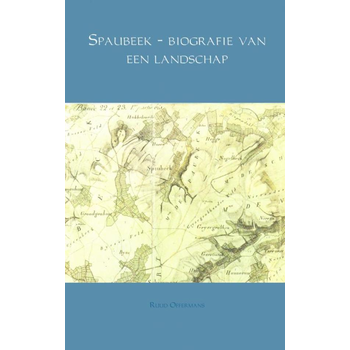 Spaubeek - biografie van een landschap (Paperback) bij Singel 344