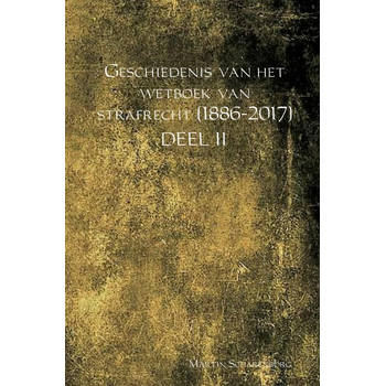 Geschiedenis van het wetboek van strafrecht (1886-2017) (Paperback) bij Singel 344