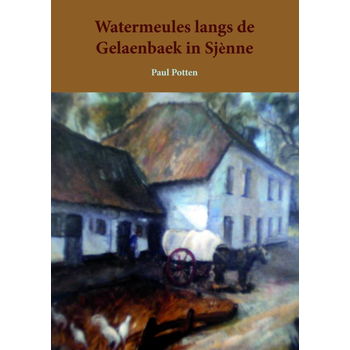 Watermeules langs de Gelaenbaek te Sjenne (Paperback) bij Singel 344