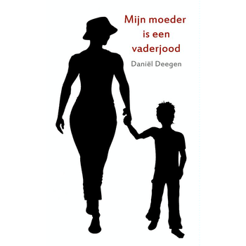 Mijn moeder is een vaderjood (Paperback) bij Singel 344