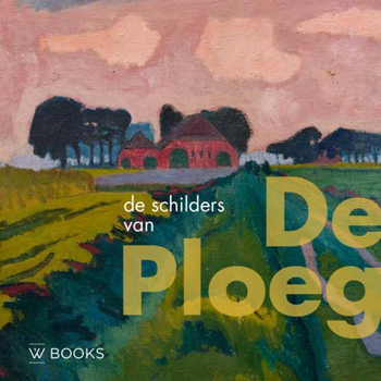 De schilders van De Ploeg (Hardback) bij Singel 344