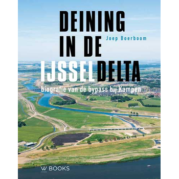 Deining in de IJsseldelta (Paperback) bij Singel 344