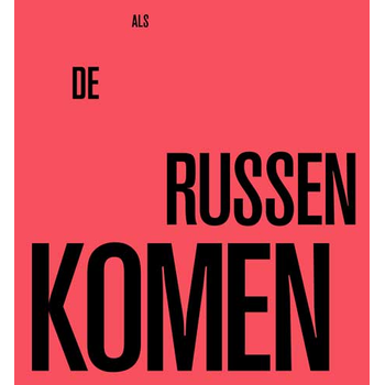 Als de Russen komen (Hardback) bij Singel 344