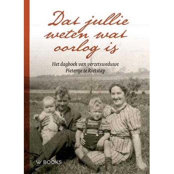 Dat jullie weten wat oorlog is (Hardback) bij Singel 344