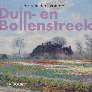 De schilders van Duin-en Bollenstreek (Hardback) bij Singel 344