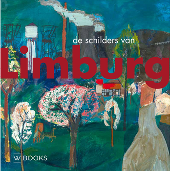 De Schilders van Limburg (Hardback) bij Singel 344