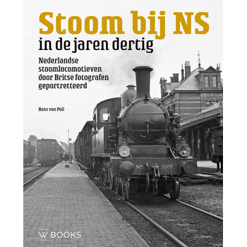 Stoom bij NS in de jaren dertig (Hardback) bij Singel 344