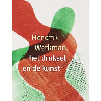 Hendrik Werkman (Hardback) bij Singel 344