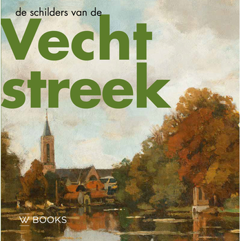 De schilders van de Vechtstreek (Hardback) bij Singel 344