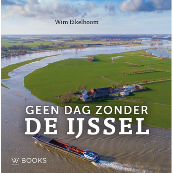 Geen dag zonder de IJssel (Hardback) bij Singel 344