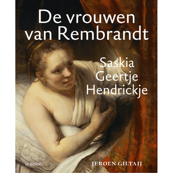De vrouwen van Rembrandt (Hardback) bij Singel 344