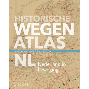 Historische wegenatlas NL (Hardback) bij Singel 344