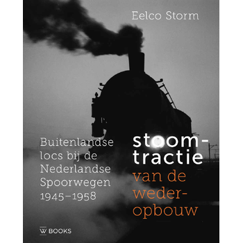 Stoomtractie van de wederopbouw (Hardback) bij Singel 344