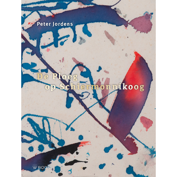 De Ploeg op Schiermonnikoog (Hardback) bij Singel 344