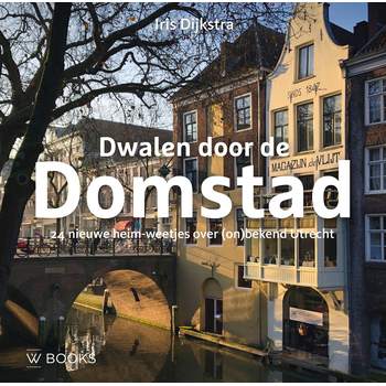 Dwalen door de Domstad (Hardback) bij Singel 344